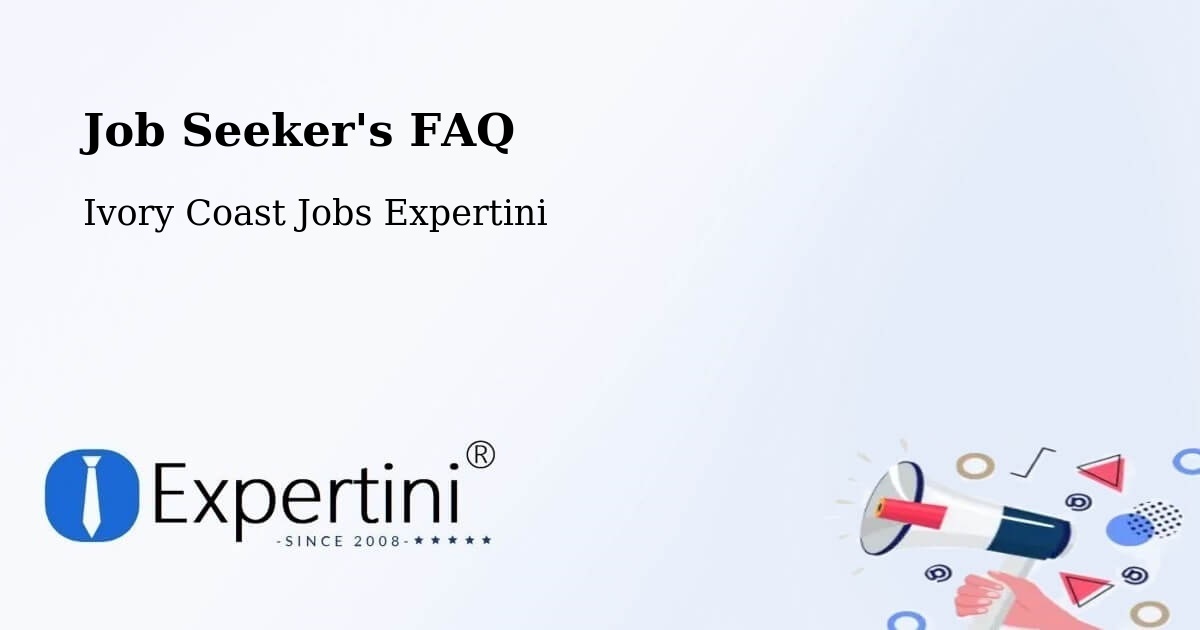 Job Seeker FAQ – Sinfra - Ivory Coast Jobs Expertini
